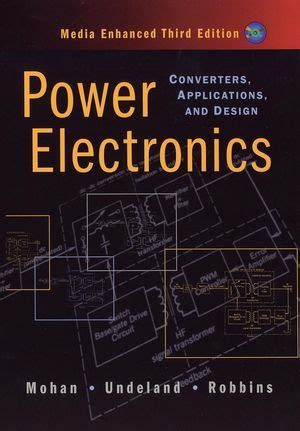 Advanced Electric Drives Ned Mohan 2014-07-22 With nearly two-thirds of global electricity consumed by electric motors, it should come as no surprise. . Power electronics ned mohan 3rd edition pdf